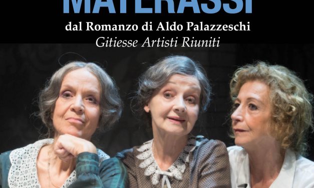 “Sorelle Materassi” a Teramo