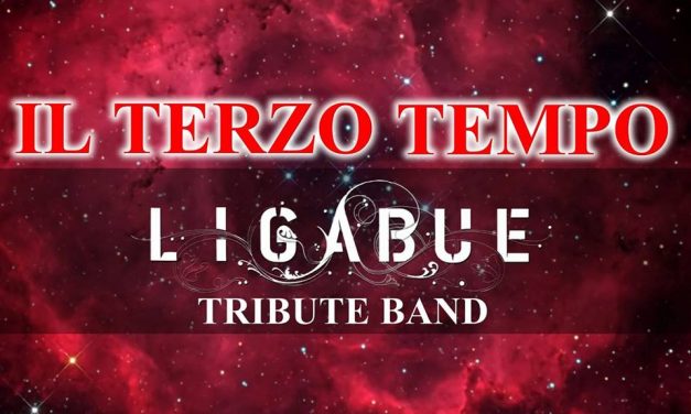 “IL TERZO TEMPO”: la cover band di Ligabue a Giulianova