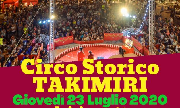 Il Circo Storico Takimiri a Giulianova