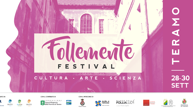 FolleMente Festival a Teramo dal 28 al 30 Settembre