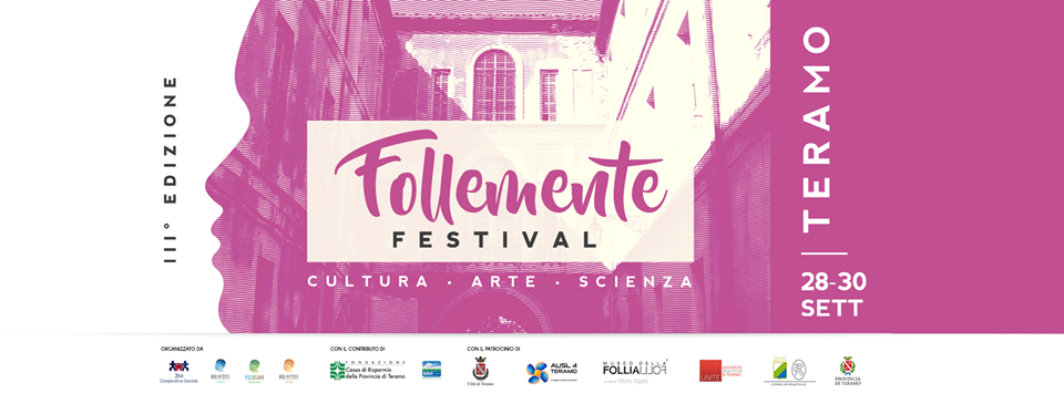 FolleMente Festival a Teramo dal 28 al 30 Settembre