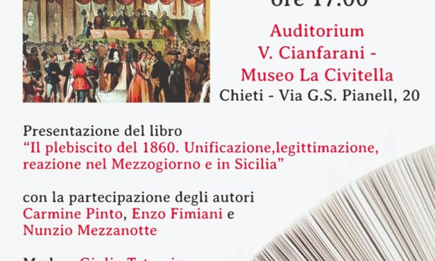 Storia dell’Unità d’Italia in scena a Chieti con un incontro pubblico