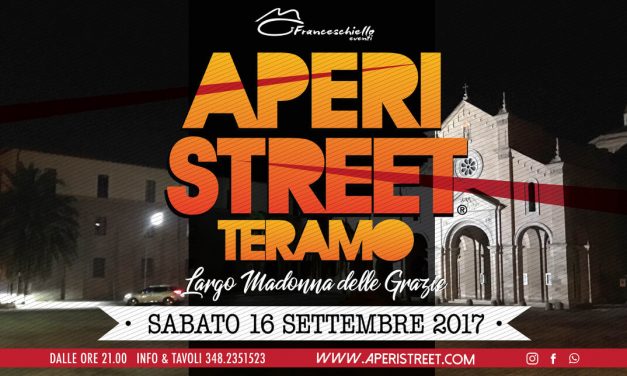 Torna il 16 Settembre a Teramo l’Aperistreet