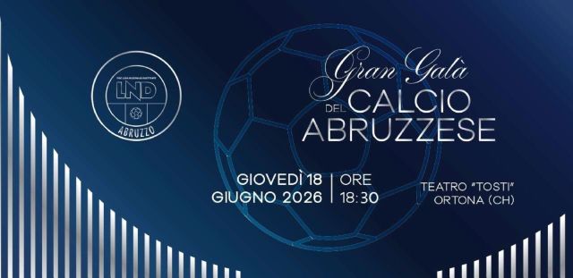 Dilettanti abruzzesi in festa, gala a Ortona il 18 giugno