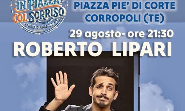 Corropoli, serata di cabaret in piazza con Roberto Lipari