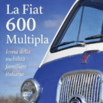Poggio Morello celebra la Fiat 600 con un libro dedicato ai 70 anni