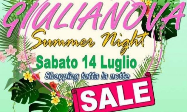 Giulianova Summer Night: la notte dello shopping e del divertimento